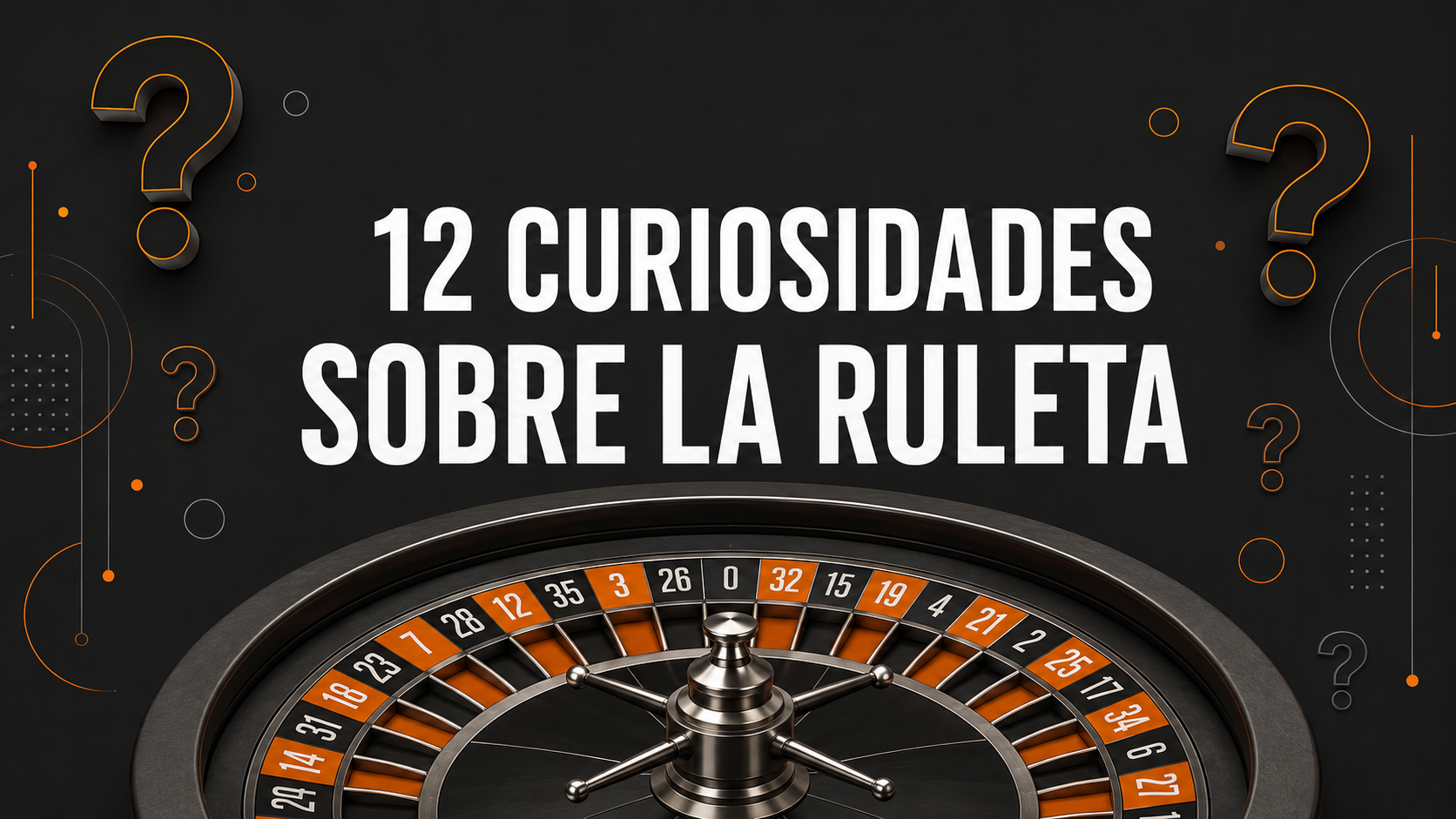 12 curiosidades sobre la ruleta