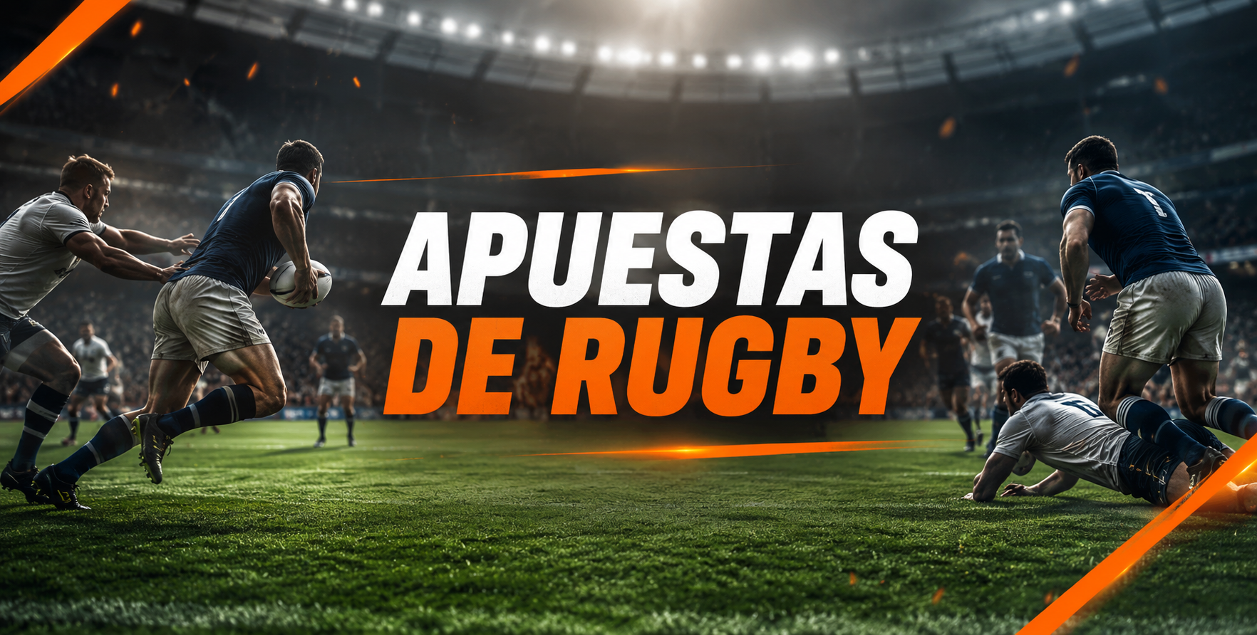 Apuestas de rugby: ¡todo lo que necesitas saber!