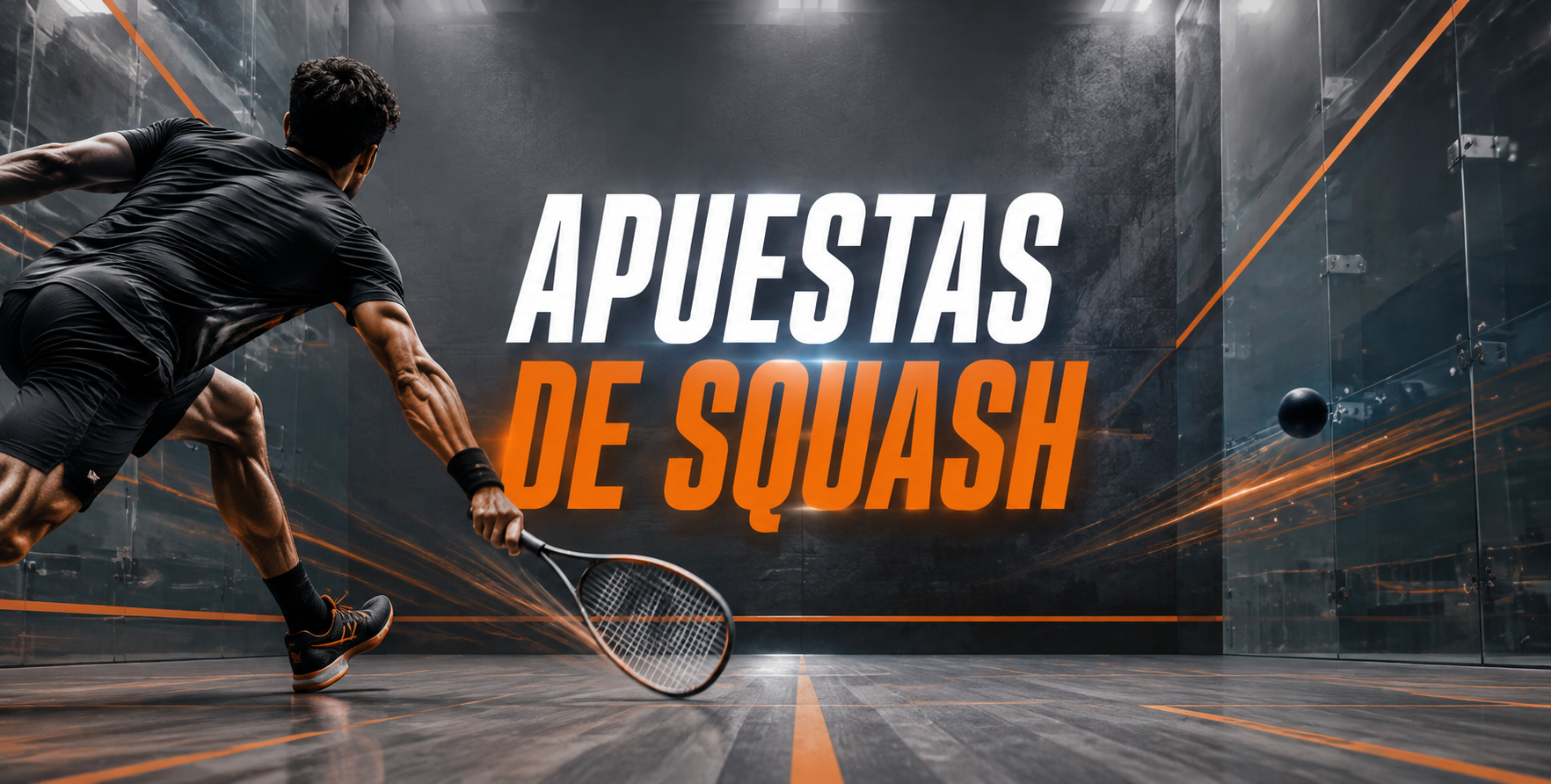 Apuestas de Squash: ¡conoce todo sobre este deporte!