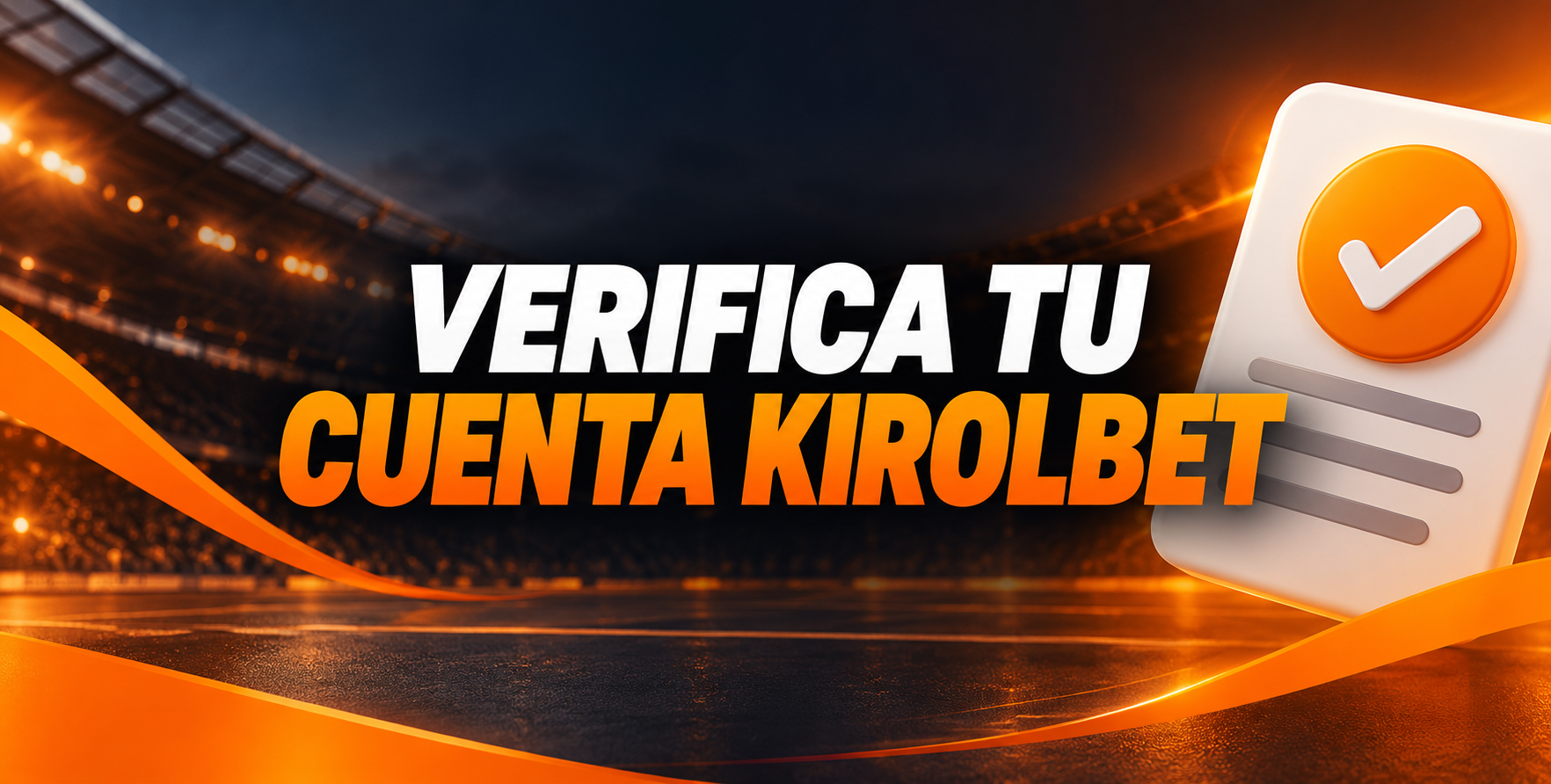 Cómo verificar tu cuenta Kirolbet: DNI y selfie