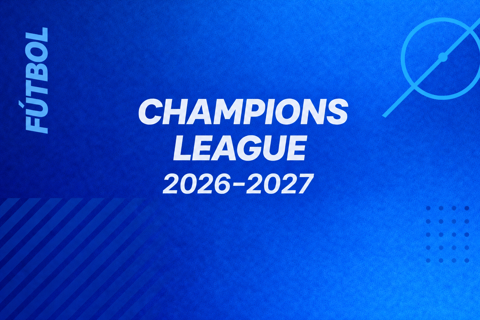 Pronósticos Champions League 2026-2027: favoritos y claves de la temporada