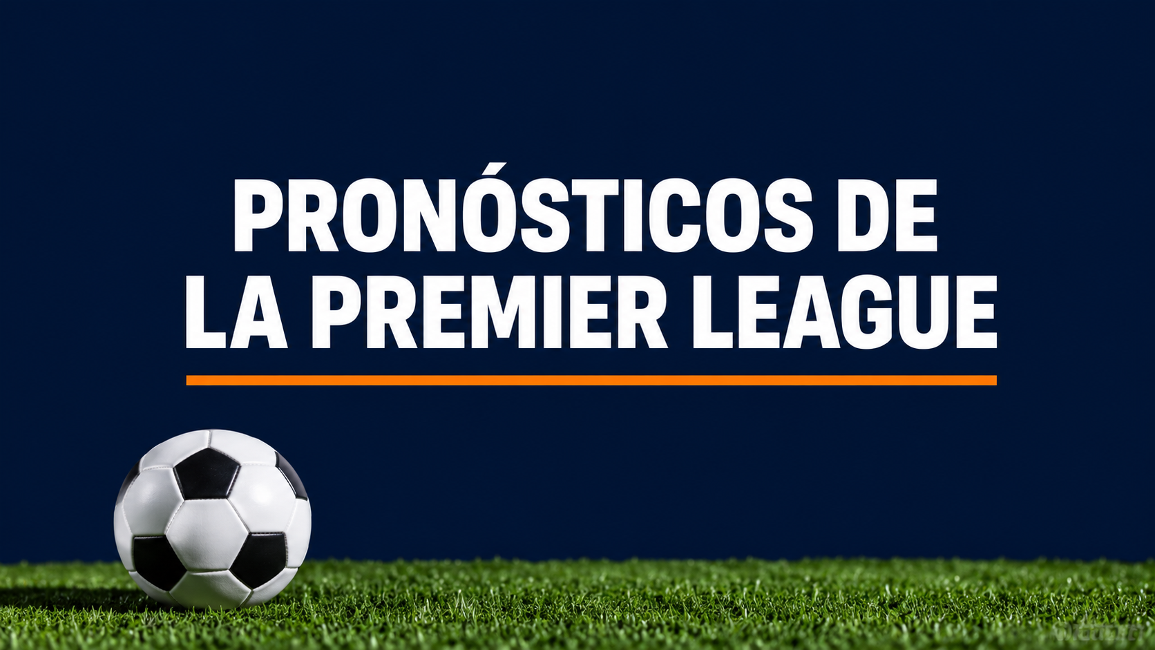 Pronósticos Premier League 2026-2027