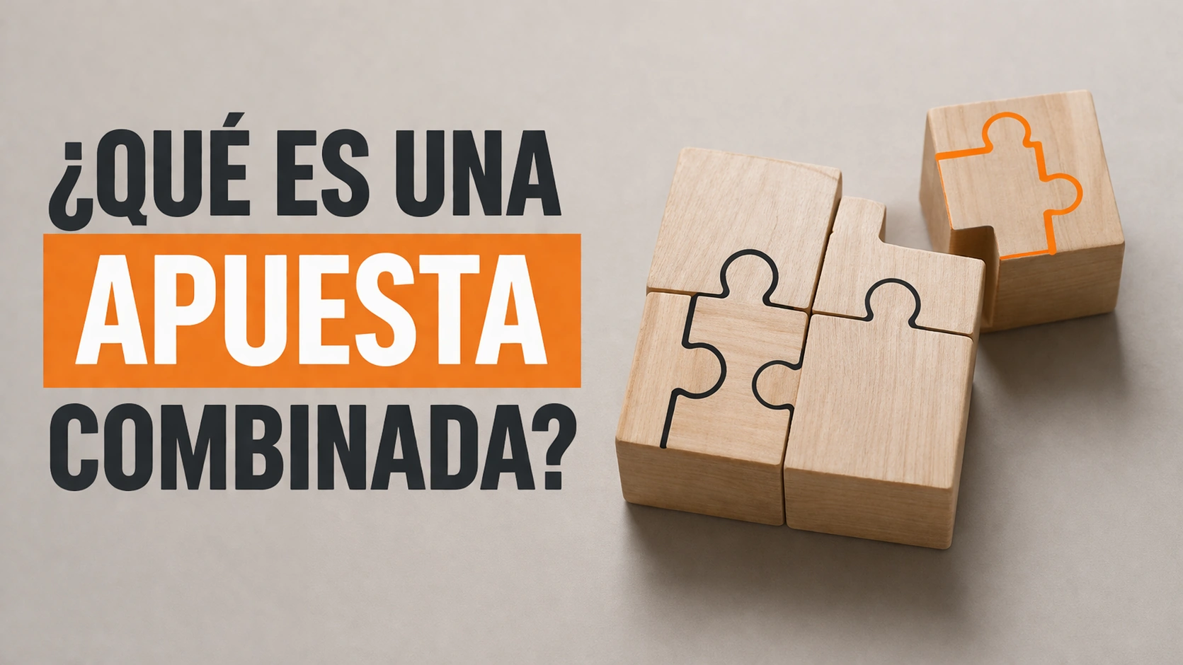 ¿Qué es una apuesta combinada?