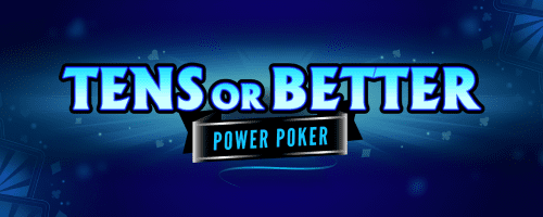 Tens or Better Power Poker