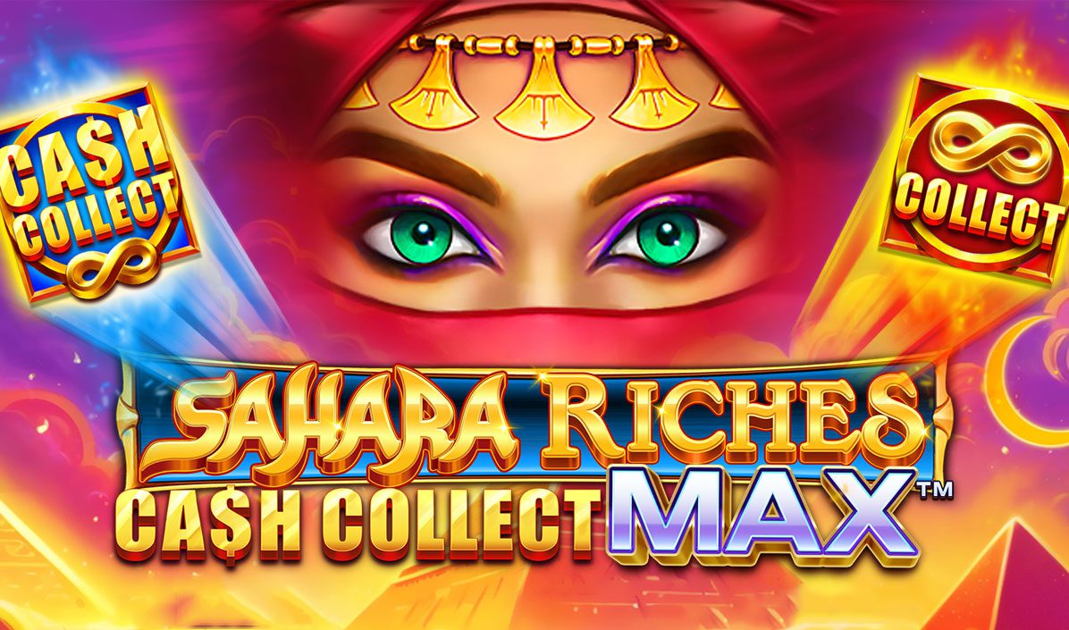 Sahara Riches Cash Collect Max