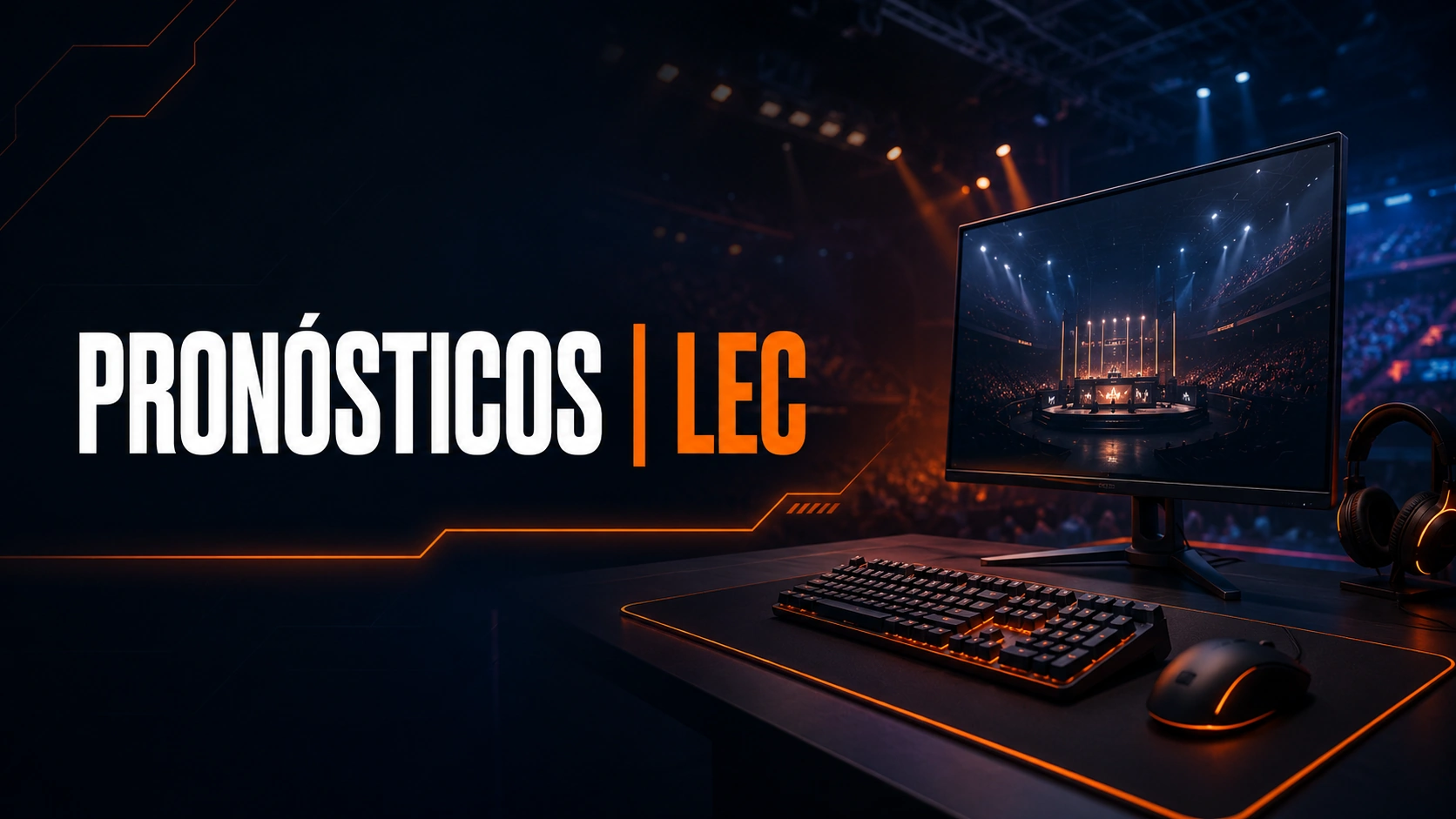Pronósticos de LEC 2026: fechas clave, equipos y resultados